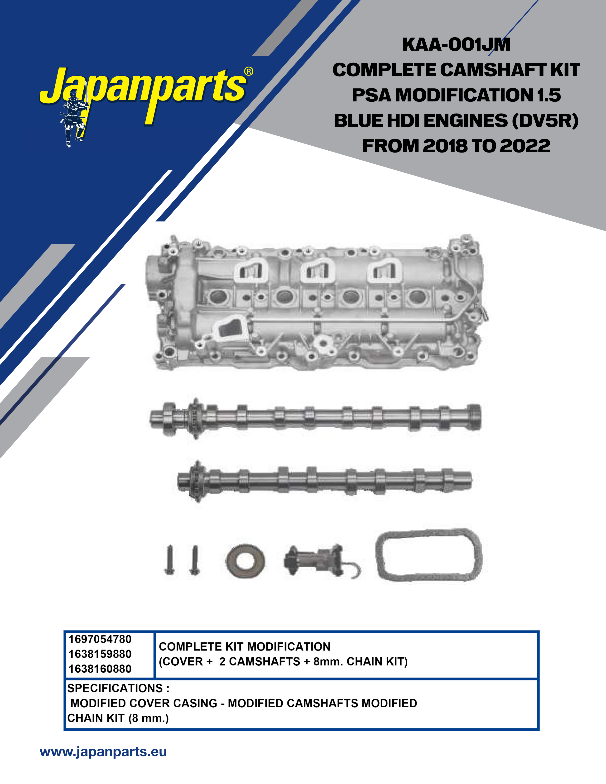 Complete camshaft kit psa modification 1,5 blue hdi engines (dv5r)
